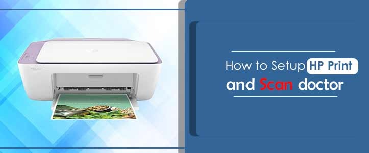 How-to-Setup-HP-Print-and-Scan-doctor
