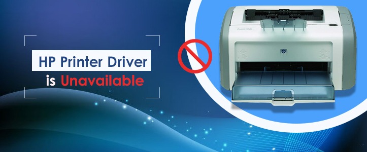 HP Printer Driver is unavailable