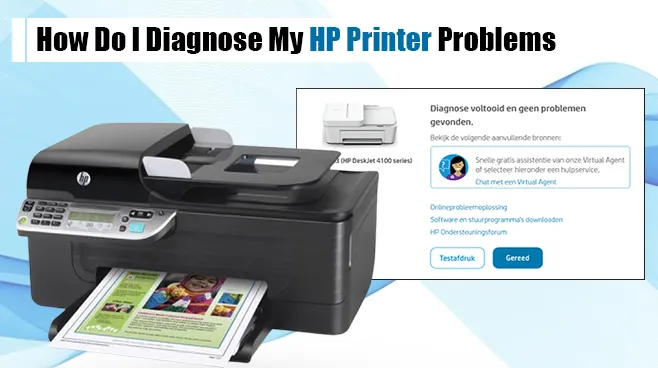 How Do I Diagnose My HP Printer Problems